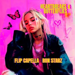 封面 Flip Capella & Ron Starz - Heartbreaks & Butterflies