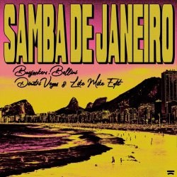 封面 Bassjackers & Bellini - Samba De Janeiro (Dimitri Vegas & Like Mike Extended Edit)