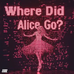 封面 MOTi & Amero & Hallasen - Where Did Alice Go?