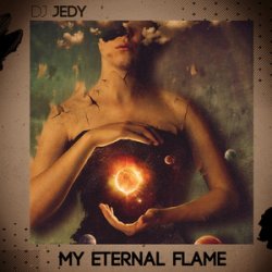 封面 DJ Jedy - My Eternal Flame