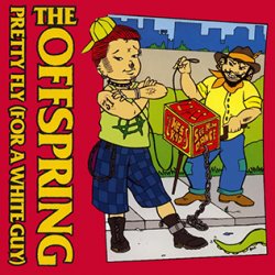 封面 The Offspring - Pretty Fly (For A White Guy)