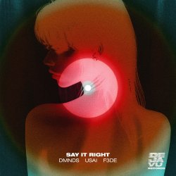 封面 DMNDS & USA & F3DE - Say It Right