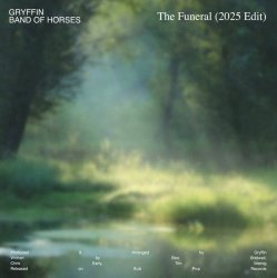 封面 Gryffin & Band Of Horses - The Funeral (2025 Edit)