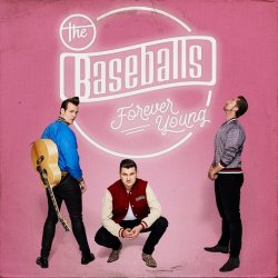 Обкладинка The Baseballs - Forever Young