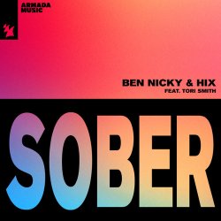 封面 Ben Nicky & Hix & Tori Smith - Sober
