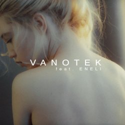 封面 Vanotek & Eneli - Tell Me Who