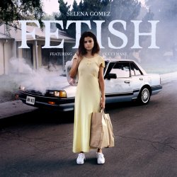 封面 Gucci Mane & Selena Gomez - Fetish