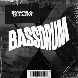 封面 SMACK & Old Jim - Bassdrum