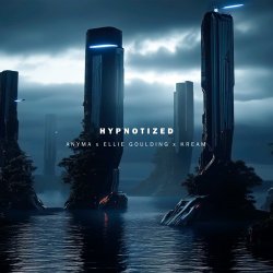 封面 Anyma & Ellie Goulding - Hypnotized (KREAM Remix)