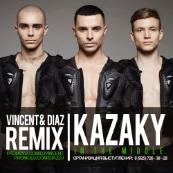 封面 Kazaky - In The Middle (Vincent & Diaz Remix)