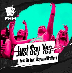 封面 Papa Tin & Wayward Brothers - Just Say Yes Papa