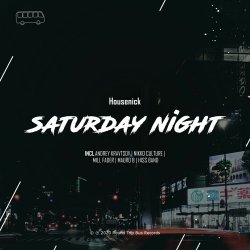 封面 Housenick - SaturDay Night (Nikko Culture Remix)