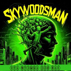 封面 Skywoodsman - Эта музыка для нас