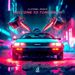 封面 CJ Stone & Rocco - Welcome to tomorrow