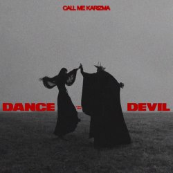 封面 Call Me Karizma & Gloomy Culture - Dance with the Devil