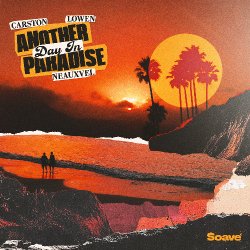 封面 Carston & LOWEN & NEAUXVEL - Another Day In Paradise