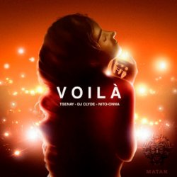 封面 Tsenay & DJ. Clyde & Nito-Onna - Voila