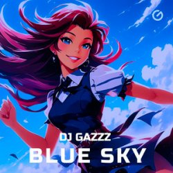 封面 DJ Gazzz - Blue Sky