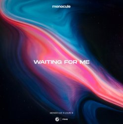 封面 Monocule & Louis III & Nicky Romero - Waiting For Me
