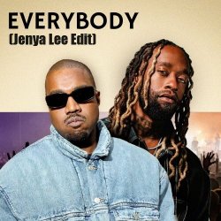 封面 Kayne West ft. Ty Dolla Sign - Everybody( Jenya Lee Edit)
