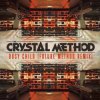 封面 The Crystal Method - Born Too Slow The Crystal Method - Born Too Slow