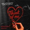 封面 HUGEL & David Guetta & Kehlani & Daecolm - Think Of Me HUGEL & David Guetta & Kehlani & Daecolm - Think Of Me