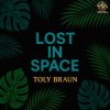 封面 Toly Braun - Lost in Space Toly Braun - Lost in Space
