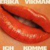 Erika Vikman - ICH KOMME