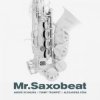 封面 André Schnura & Timmy Trumpet & Alexandra Stan - Mr. Saxobeat André Schnura & Timmy Trumpet & Alexandra Stan - Mr. Saxobeat
