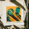 封面 Topic & Sofiya Nzau - Away Topic & Sofiya Nzau - Away
