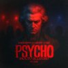 Lockdown & LANNÉ & G&J - Psycho (Molto Allegro)