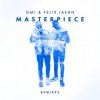 封面 OMI & Felix Jaehn - Masterpiece (Jack Wins Remix) OMI & Felix Jaehn - Masterpiece (Jack Wins Remix)