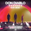 封面 Don Diablo feat. Emeli Sande & Gucci Mane - Survive (VIP Mix) Don Diablo feat. Emeli Sande & Gucci Mane - Survive (VIP Mix)