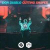 封面 Don Diablo - Cutting Shapes Don Diablo - Cutting Shapes