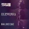封面 Halocene & Fame On Fire - Euphoria Halocene & Fame On Fire - Euphoria