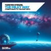 封面 Torsten Stenzel & YORK - The Milky Way (York´s Back To The Past Edit) Torsten Stenzel & YORK - The Milky Way (York´s Back To The Past Edit)