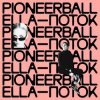 封面 Pioneerball feat. Ella - Поток Pioneerball feat. Ella - Поток