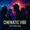 封面 Afterline - Cinematic Vibe Afterline - Cinematic Vibe