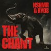 封面 KSHMR & Ryos - The Chant KSHMR & Ryos - The Chant