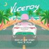 封面 Viceroy feat. K.Flay - Back At The Start Viceroy feat. K.Flay - Back At The Start