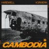 封面 Hardwell feat. Vorwerk - Cambodia Hardwell feat. Vorwerk - Cambodia