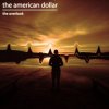 封面 The American Dollar - Where We Are The American Dollar - Where We Are
