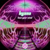 KYANU - Lose Your Mind