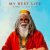 封面 KSHMR feat. Mike Waters - My Best Life