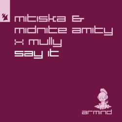 封面 Mitiska & Midnite Amity & Mully - Say It