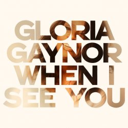 封面 Gloria Gaynor - When I See You