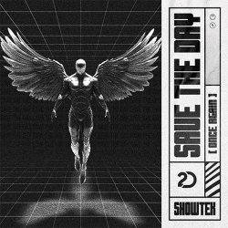 封面 Showtek - Save The Day (Once Again)