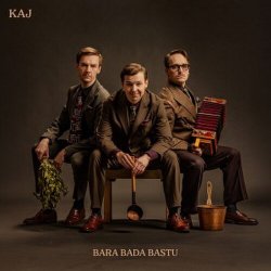 封面 Kaj - Bara Bada Bastu