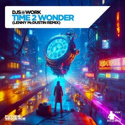 封面 DJs@Work - Time 2 Wonder (Lenny McDustin Remix)