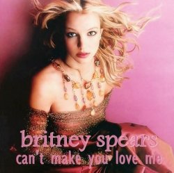 封面 Britney Spears - Can't Make You Love Me